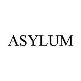 ASYLUM