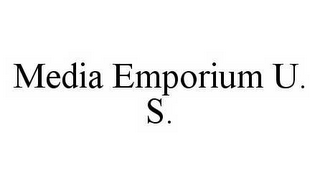 MEDIA EMPORIUM U.S.