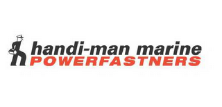 HANDI-MAN MARINE POWERFASTNERS