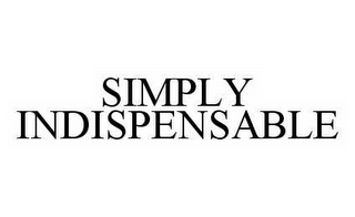 SIMPLY INDISPENSABLE