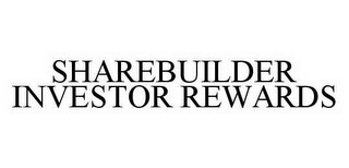 SHAREBUILDER INVESTOR REWARDS