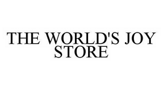 THE WORLD'S JOY STORE