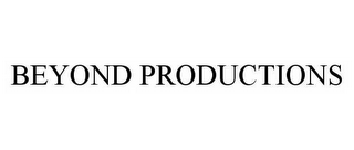 BEYOND PRODUCTIONS