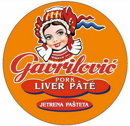 GAVRILOVIC PORK LIVER PÂTÉ JETRENA PASTETA