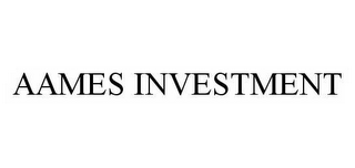AAMES INVESTMENT