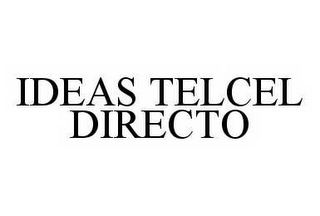 IDEAS TELCEL DIRECTO