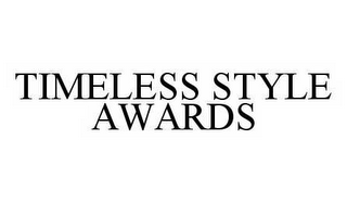 TIMELESS STYLE AWARDS