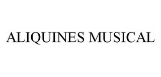 ALIQUINES MUSICAL