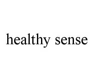 HEALTHY SENSE