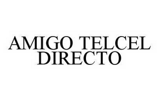 AMIGO TELCEL DIRECTO