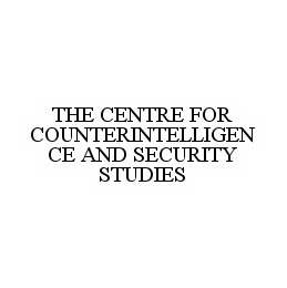 THE CENTRE FOR COUNTERINTELLIGENCE AND SECURITY STUDIES