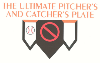 THE ULTIMATE PITCHER'S AND CATCHER'S PLATE