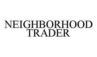 NEIGHBORHOOD TRADER