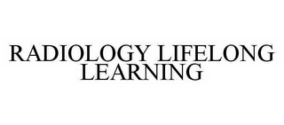 RADIOLOGY LIFELONG LEARNING