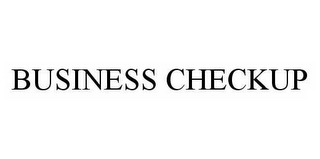 BUSINESS CHECKUP