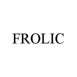 FROLIC