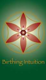 BIRTHING INTUITION