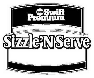 SWIFT SWIFT PREMIUM SIZZLE'N SERVE