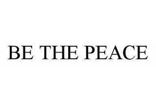 BE THE PEACE