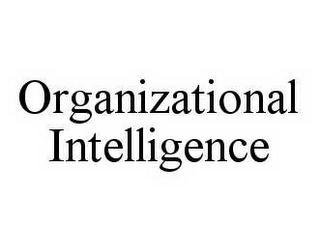 ORGANIZATIONAL INTELLIGENCE