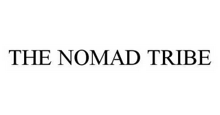 THE NOMAD TRIBE