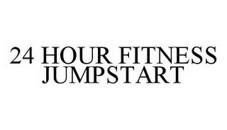 24 HOUR FITNESS JUMPSTART