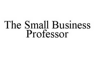 THE SMALL BUSINESS PROFESSOR