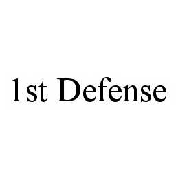 1ST DEFENSE