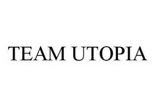 TEAM UTOPIA