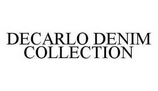 DECARLO DENIM COLLECTION