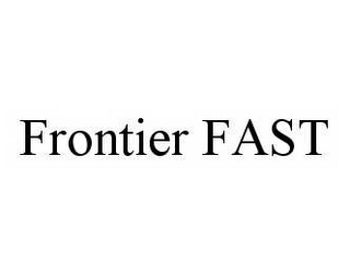 FRONTIER FAST