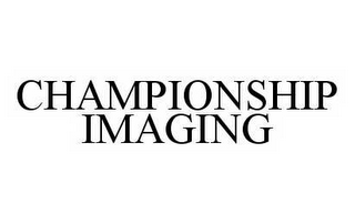 CHAMPIONSHIP IMAGING