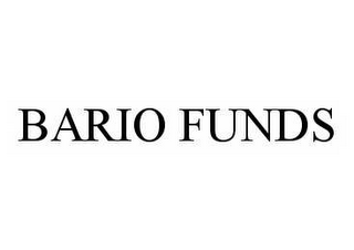 BARIO FUNDS