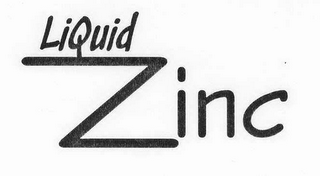 LIQUID ZINC