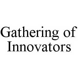 GATHERING OF INNOVATORS