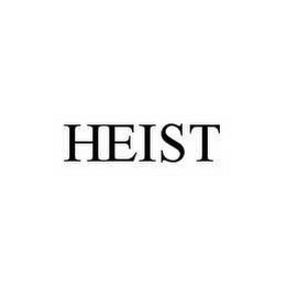 HEIST