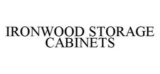 IRONWOOD STORAGE CABINETS