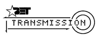 BET TRANSMISSION
