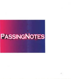 PASSING NOTES