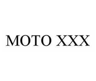MOTO XXX