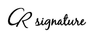 CR SIGNATURE