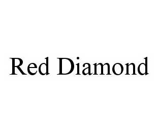 RED DIAMOND