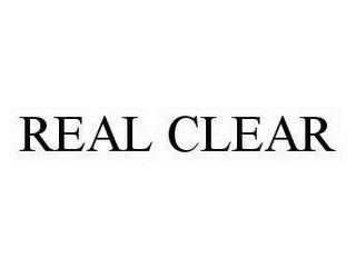 REAL CLEAR