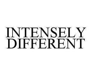 INTENSELY DIFFERENT