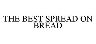 THE BEST SPREAD ON BREAD