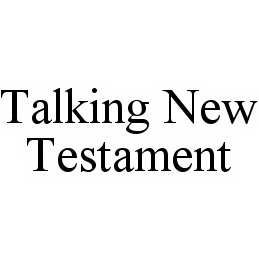 TALKING NEW TESTAMENT