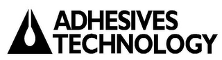 ADHESIVES TECHNOLOGY