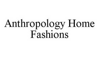 ANTHROPOLOGY HOME FASHIONS