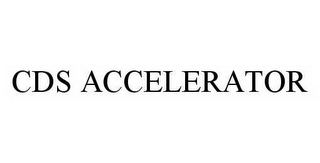 CDS ACCELERATOR