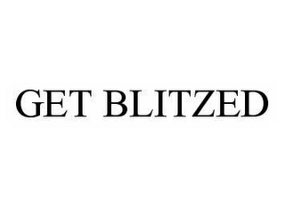 GET BLITZED